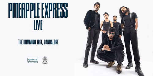 Pineapple Express Live