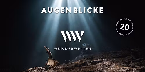 WunderWelten: AugenBlicke - Dennis Schmelz live
