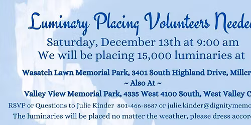 Volunteers Needed Placing Luminaries