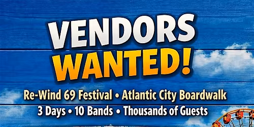Vendors Needed 3 Day Festival August 2026