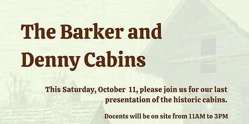 Come see the Historic Cabins of Federal Way