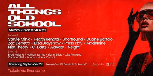 TSA PRESENTS: ALL THINGS OLD SCHOOL VOL.3 @ PAWN & CO