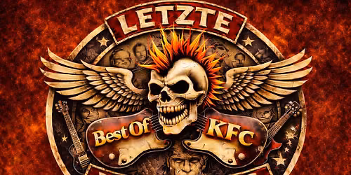 Letzte Hoffnung (der KFC Tribute) ... mit Originalmitgliedern vom KFC und Fehlfarben