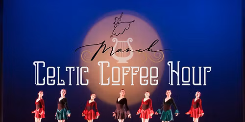 Celtic Coffee Hour - SBRI Free Event