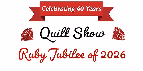 Ruby Jubilee Quilt Show