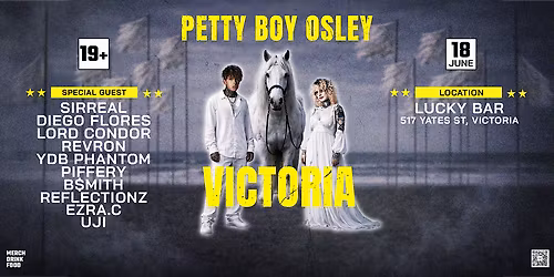 Petty Boy Osley - Halfway Home Tour : Victoria