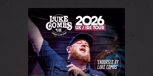 Luke Combs UK - Tribute to Luke Combs Bristol Tickets