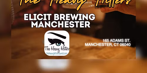 The Heavy Hitters at Elicit Manchester