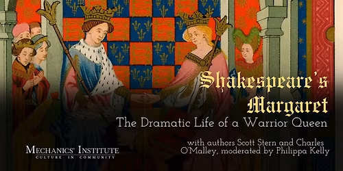 Shakespeare's Margaret: The Dramatic Life of a Warrior Queen