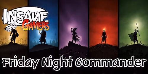 Magic the Gathering: Friday Night Commander
