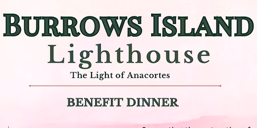 Burrows Island Lighthouse Benefit Dinner