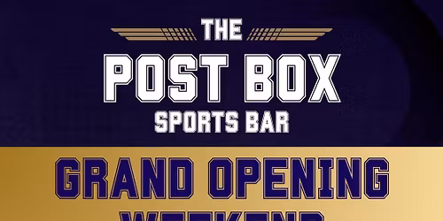 Grand Opening Weekend at The Post Box Sports Bar ~Newbury \ud83d\udcee 
