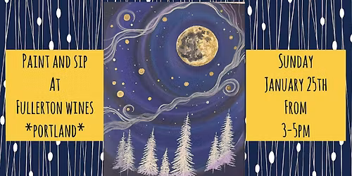 Paint and Sip At Fullerton Winery *Portland*