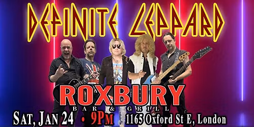ROXBURY PUB & GRILL PRESENTS DEFINITE LEPPARD
