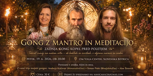 Gong z Mantro in Meditacijo - zadnja kopel pred poletjem
