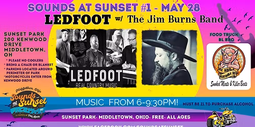 Sounds At Sunset #1- Ledfoot w\/ The Jim Burns Band