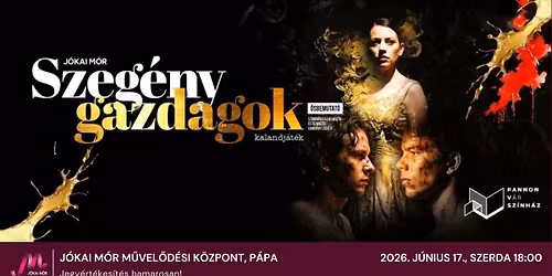 SZEG\u00c9NY GAZDAGOK \/ kalandj\u00e1t\u00e9k, Pannon V\u00e1rsz\u00ednh\u00e1z - P\u00c1PA
