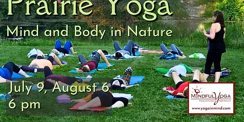 Prairie Yoga:  Mind & Body in Nature