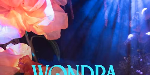 Wondra: Immerse yourself in the magic of nature