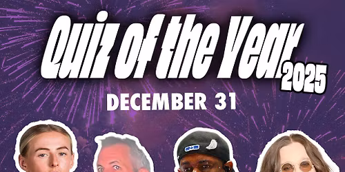 The Quiz Of The Year 2025 & New Years Eve Party!