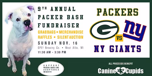 9th Annual Packer Bash - Benefiting Canine Cupids