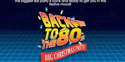Back to the 80's Christmas Party 2025