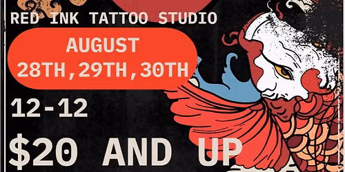 AUGUST 28TH,29TH, & 30TH FLASH $20 AND UP TATTOOS AND $10 AND UP PIERCINGS EVENT