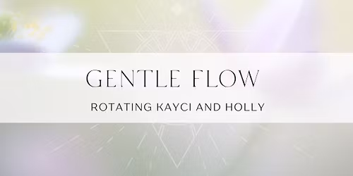 Gentle Flow
