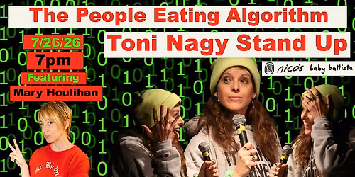 The People Eating Algorithm | Toni Nagy Standup ft. Mary Houlihan