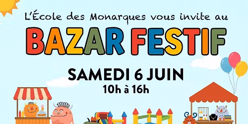 Bazar festif 2026 de l'\u00e9cole des Monarques