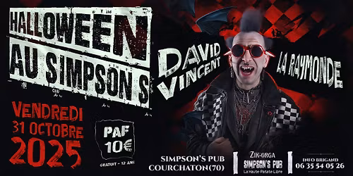 Halloween'DaV \/Simpsons Pub \/31.10.25 \/La Raymonde\/David Vincent \/