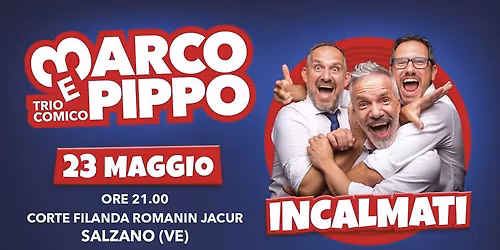 Marco e Pippo Incalmati