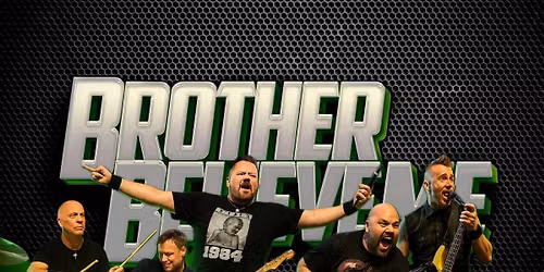 Brother Believe Me