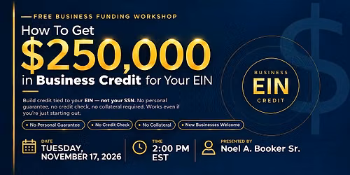How To Get $250,000 in Business Credit for Your EIN NOT Linked to SS