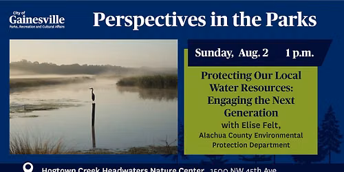 Protecting Our Local Water Resources: Engaging the Next Generation (Perspectives in the Parks)