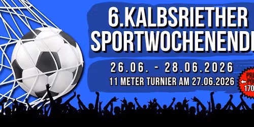 6. Kalbsriether Sportwochenende \ud83c\udf89