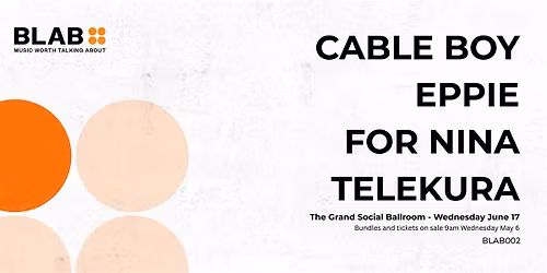 BLAB Presents: BLAB002 featuring Cable Boy, Eppie, For Nina, Telekura