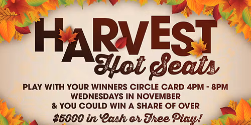 Harvest Hot Seats at Chinook Winds Casino Resort