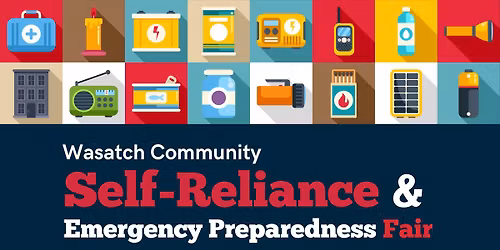 Wasatch Community Self-Reliance and Emergency Preparedness Fair