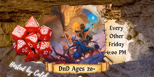 Adult Dungeons & Dragons Campaign - CURRENTLY FULL