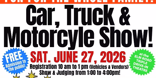 PISTON CRUISERS CAR, TRUCK, & MOTORCYCLE SHOW on SAT JUNE 27th, 2026 at the Elm Road Triple Drive-In