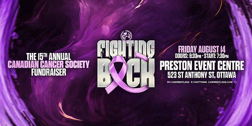 C*4 Wrestling presents "FIGHTING  BACK: WRESTLING WITH CANCER"