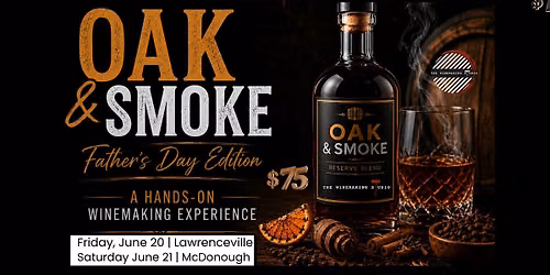 Oak & Smoke | A Reserve Blend Experience (McDonough)