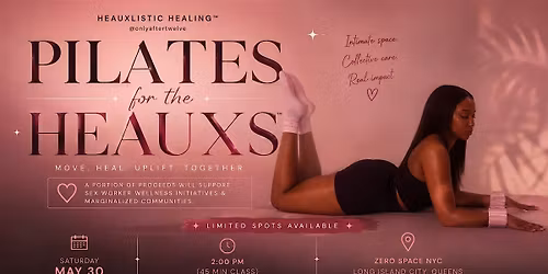 Pilates For The Heauxs