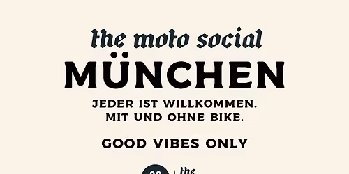 The Moto Social MUNICH 