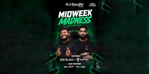 Midweek Madness Ft. Senleo X DJ Capro At Yeda Republic Koramangala