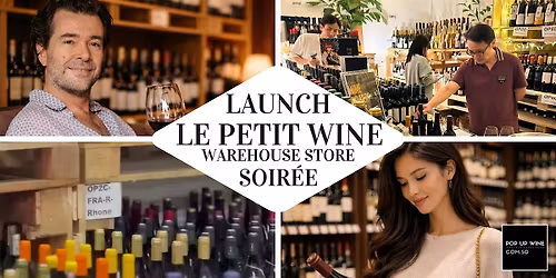Le Petit Wine Warehouse - Tasting with David - Sat 11 July - 5-7pm