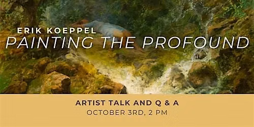 Artist Talk and Q&A with Erik Koeppel
