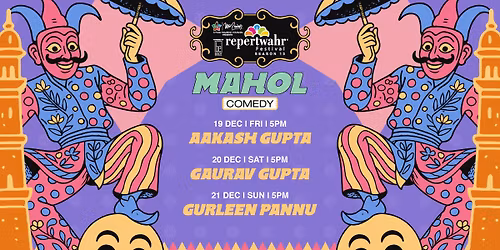 Mahol (Comedy) at Repertwahr Festival