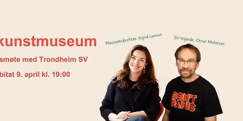 Medlemsm\u00f8te om nytt kunstmuseum i Trondheim